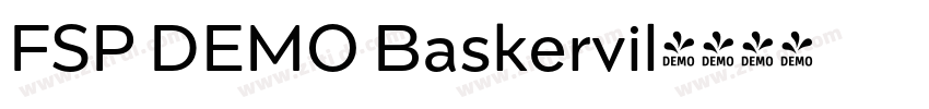 FSP DEMO Baskervil字体转换 FSP DEMO Baskervil字体转换